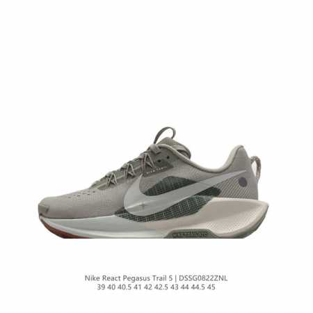公司级 耐克 Nike Pegasustrail5男越野跑步鞋夏新款耐克飞马该鞋款搭载出众回弹的 Reactx 泡绵中底，多种地面，皆可轻松驾驭。采用别致设计。 - 点击图像关闭