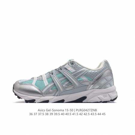 亚瑟士 Asics Gel-Sonoma 15-50 运动休闲透气专业跑鞋 #原档案据数开发楦型纸版 原装印尼工代进口单丝纤维程工网布鞋面，更贴合脚型和舒适透气 - 点击图像关闭