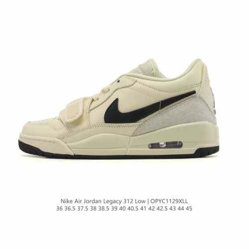 公司级 耐克 Aj 乔丹 Air Jordan Legacy 312 低帮运动鞋 Aj312 乔312百搭篮球鞋 酷炫混搭，谁人不爱？Air Jordan Le