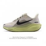 颠覆式升级！Nike 飞马新鞋 触感柔软，质感升级！随着“耐克 蓝图 系列”在巴黎的盛大发布，全新一代 登月41代 Nike pegasus 41运动老爹鞋也正
