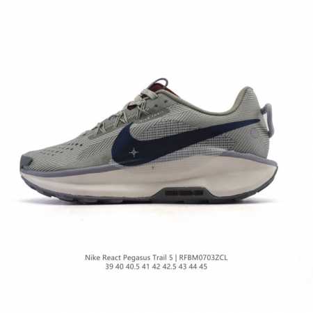耐克 Nike Pegasustrail5 男款越野跑步鞋夏新款耐克飞马该鞋款搭载出众回弹的 Reactx 泡绵中底，多种地面，皆可轻松驾驭。采用别致设计。上脚 - 点击图像关闭