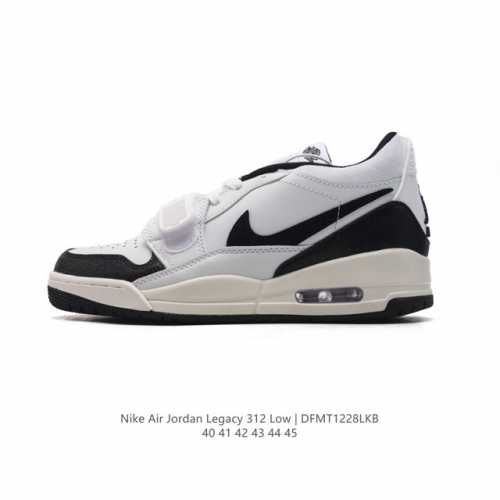 耐克 Aj 乔丹 Air Jordan Legacy 312 低帮运动鞋 Aj312 乔312百搭篮球鞋 酷炫混搭，谁人不爱？Air Jordan Legacy
