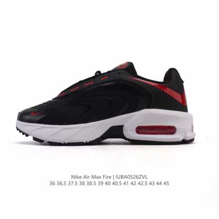 新品 耐克 Nike 2025年新款 Air Max Fire休闲鞋 气垫百搭厚底增高老爹运动跑步鞋If2621-002 时尚利落 富有支撑力 是 Air Ma - 点击图像关闭