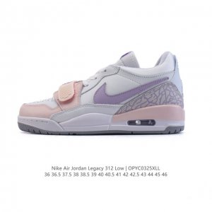 260 公司级 耐克 Aj 乔丹 Air Jordan Legacy 312 男女士低帮运动鞋百搭篮球鞋。酷炫混搭，谁人不爱？Air Jordan Legacy