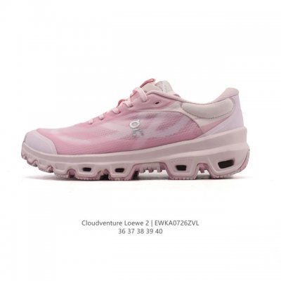 新品公司级 Loewe罗意威Loewe X On Cloudventure 2.0 女士跑鞋轻盈跑鞋,Cloudventure Loewe 2 是On昂跑与Lo