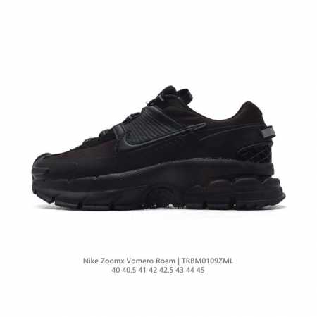 公司级耐克nike Zoom Vomero Roam 马拉松复古跑五代休闲运动慢跑鞋 厚底增高老爹鞋。采用环保纤维革饰片组合网眼布鞋面材质 升级正确后跟tpu加 - 点击图像关闭