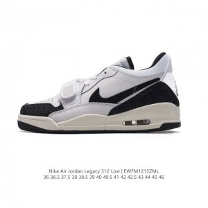 公司级 耐克 Aj 乔丹 Air Jordan Legacy 312 低帮运动鞋 Aj312 乔312百搭篮球鞋 酷炫混搭，谁人不爱？Air Jordan Le
