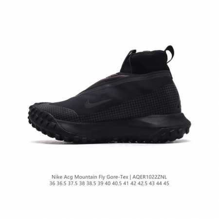真标 耐克 Nike ACG Mountain Fly GORE-TEX 机能风格跑步鞋休闲运动鞋 采用匠心设计，打造耐穿迅疾风格，让你在沙漠、峡谷和深山中探险 - 点击图像关闭