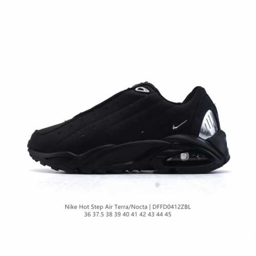耐克 Nike Hot Step Air Terra Nocta 男女士运动鞋气垫缓震篮球鞋。小金钩细节 说唱歌手Drake携手子品牌Nocta与Nike一起推