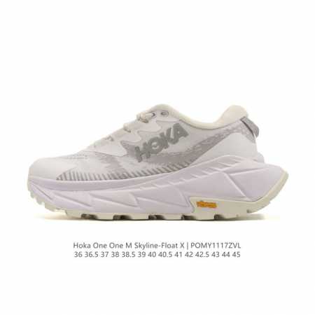 霍卡 Hoka One One 大地飞越 Skyline Float X 系列 网面透气 防滑轻便厚底跑步鞋天际线X老爹鞋，户外缓震越野徒步鞋 缓冲性为各种阶段 - 点击图像关闭