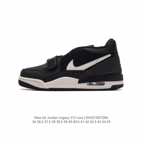 公司级 耐克 Aj 乔丹 Air Jordan Legacy 312 低帮运动鞋 Aj312 乔312百搭篮球鞋 酷炫混搭，谁人不爱？Air Jordan Le