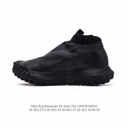 公司级 耐克 Nike Acg Mountain Fly Gore-Tex 机能风格跑步鞋休闲运动鞋 采用匠心设计，打造耐穿迅疾风格，让你在沙漠、峡谷和深山中探 - 点击图像关闭