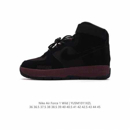 公司级耐克 Af1空军一号air Force 1 Wild 高帮af1 厚底增高运动板鞋 户外越野潮流功能鞋 新品首发。原档案原楦数据开发#专注外贸渠道 全掌内 - 点击图像关闭