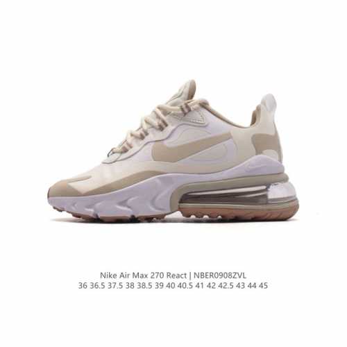 耐克nike Air Max 270 React 缓震气垫休闲运动鞋，具备时尚风格和舒适感受，演绎未来风范。柔软泡棉中底搭载大体积 Max Air 气垫，造就传