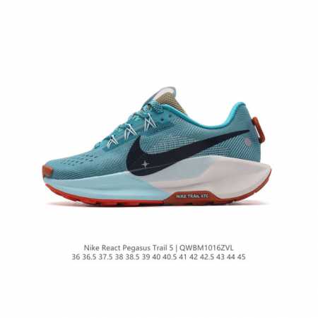 真标 耐克 Nike Pegasustrail5男女越野跑步鞋夏新款耐克飞马该鞋款搭载出众回弹的 Reactx 泡绵中底，多种地面，皆可轻松驾驭。采用别致设计。 - 点击图像关闭