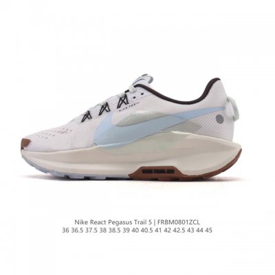 耐克 Nike Pegasustrail5男女士越野跑步鞋夏新款耐克飞马该鞋款搭载出众回弹的 Reactx 泡绵中底，多种地面，皆可轻松驾驭。采用别致设计。上脚