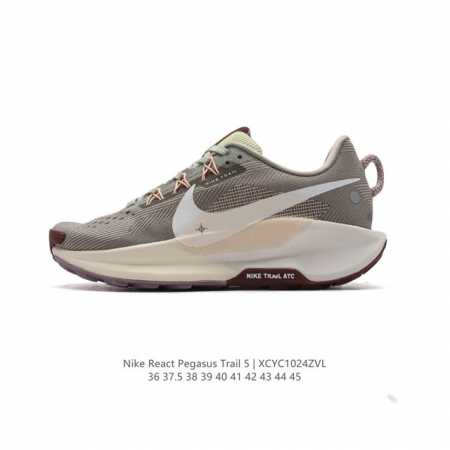 公司级 耐克 NIKE PEGASUSTRAIL5男女越野跑步鞋夏新款耐克飞马该鞋款搭载出众回弹的 ReactX 泡绵中底，多种地面，皆可轻松驾驭。采用别致设计 - 点击图像关闭