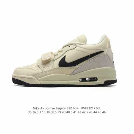 公司级 耐克 Aj 乔丹 Air Jordan Legacy 312 低帮运动鞋 Aj312 乔312百搭篮球鞋 酷炫混搭，谁人不爱？Air Jordan Le - 点击图像关闭