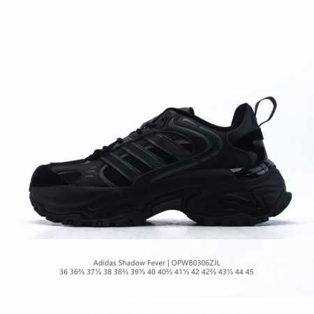 新品公司级 阿迪达斯 Adidas Shadow Fever 复古减震橡胶外底跑鞋 厚底增高老爹鞋，尽显简约格调，上脚舒适更兼具防滑耐磨之特性。其秉持原楦原纸版 - 点击图像关闭
