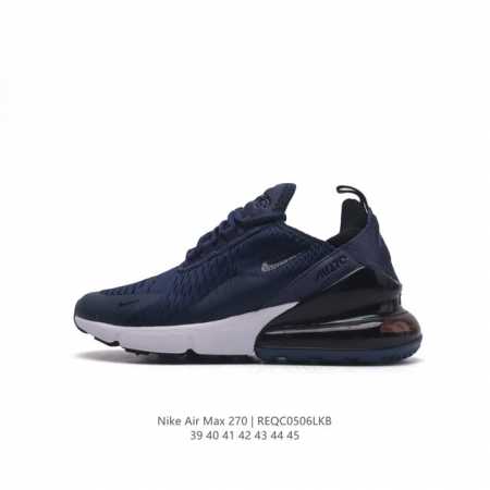 耐克 Nike Air Max 270 后半掌气垫缓震运动鞋时尚男女士跑步鞋 。作为 Nike 休闲型 Air Max 鞋款，Nike Air Max 270 - 点击图像关闭