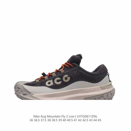 耐克 Nike Acg Mountain Fly 2 Low耐克户外登山鞋 山脉2代徒步跑鞋 男女运动鞋。采用匠心设计，打造耐穿迅疾风格，让你在沙漠、峡谷和深山 - 点击图像关闭