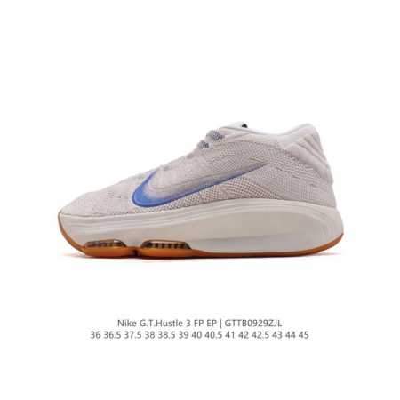 新品 公司级 Nike 耐克 男女鞋g.T. Hustle 3 Fp Ep训练运动实战篮球鞋 气垫厚底增高运动板鞋。前足 Air Zoom 氣墊採用馬蹄形設計。 - 点击图像关闭