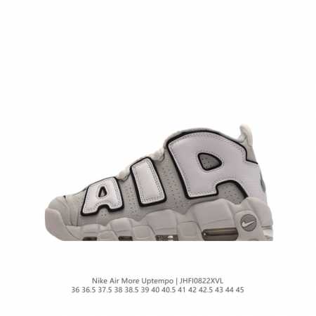耐克 Nike Air More Uptempo '96 皮蓬全掌气垫男女子运动鞋厚底增高缓震慢跑鞋。续写 20 世纪 80 年代和 90 年代篮球运动飞速发展 - 点击图像关闭