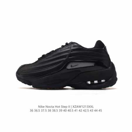 公司级 耐克 联名好鞋 Nocta X Nike Hot Step Ii 2代 时尚休闲厚底增高老爹鞋 气垫缓震慢跑鞋 經典 Hot Step 全新改版升級！鞋 - 点击图像关闭