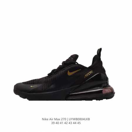 耐克 Nike Air Max 270 后半掌气垫缓震运动鞋时尚男士跑步鞋 。作为 Nike 休闲型 Air Max 鞋款，Nike Air Max 270 运 - 点击图像关闭
