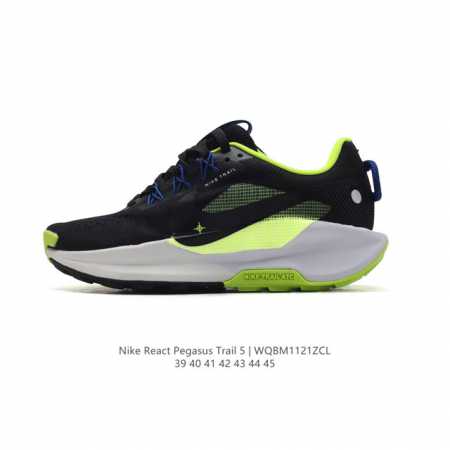 耐克 Nike Pegasustrail5男越野跑步鞋夏新款耐克飞马该鞋款搭载出众回弹的 Reactx 泡绵中底，多种地面，皆可轻松驾驭。采用别致设计。上脚潮鞋 - 点击图像关闭