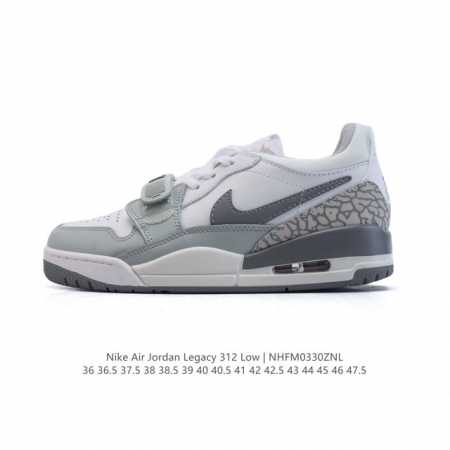 公司级 耐克 Aj 乔丹 Air Jordan Legacy 312 低帮运动鞋 Aj312 乔312百搭篮球鞋 酷炫混搭，谁人不爱？Air Jordan Le - 点击图像关闭