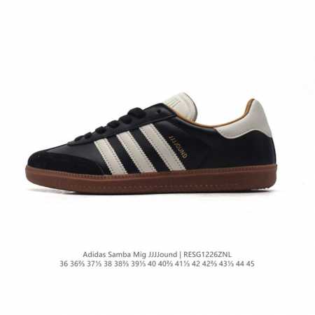 公司级 全头层皮 阿迪达斯 Adidas Samba Mig Jjjjound 德训鞋 时尚板鞋 德国制造！ 阿迪 X Jjjjound 新联名提前上脚，确认发 - 点击图像关闭