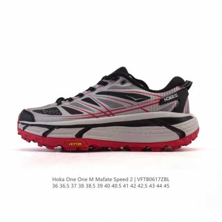 公司级 玛法特二代 Hoka One One Mafate Speed 2 Low 轻量低帮户外越野跑鞋 户外山脉越野轻量运动跑鞋。鞋面用轻的无缝架构，鞋带用了 - 点击图像关闭