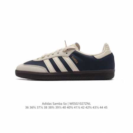 公司级 全头层皮 阿迪达斯 德训鞋 ADIDAS ORIGINALS SAMBA OG SHOES 经典运动鞋小白鞋 T头鞋 男女板鞋 彰显休闲摩登风情的时尚经 - 点击图像关闭