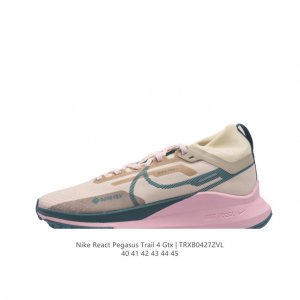 耐克 Nike React Pegasus Trail 4 Gtx 登月 机能跑鞋低帮户外透气减震防滑越野耐磨跑步鞋，耐克pegasus Trail 4是一款非