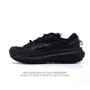 公司级 耐克 Nike Acg Mountain Fly 2 Low耐克户外登山鞋 山脉2代徒步跑鞋 男女运动鞋 。采用匠心设计，打造耐穿迅疾风格，让你在沙漠、