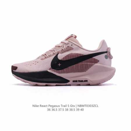 170 耐克(Nike)Pegasustrail5 女款越野跑步鞋夏新款耐克飞马该鞋款搭载出众回弹的 Reactx 泡绵中底，多种地面，皆可轻松驾驭。采用别致设 - 点击图像关闭