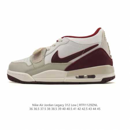公司级 耐克 Aj 乔丹 Air Jordan Legacy 312 低帮运动鞋 Aj312 乔312百搭篮球鞋 酷炫混搭，谁人不爱？Air Jordan Le - 点击图像关闭