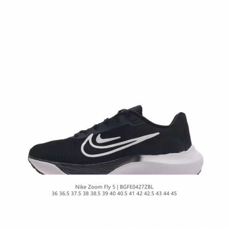 公司级 耐克 Nike Zoom Fly 5 运动鞋男女士公路跑鞋竞速跑步鞋厚底增高老爹鞋。采用耐用的设计，不仅可以部署在您最喜欢的比赛的起跑线上，还可以部署在 - 点击图像关闭