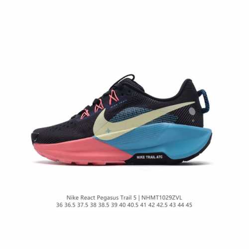 公司级 耐克 NIKE PEGASUSTRAIL5男女越野跑步鞋夏新款耐克飞马该鞋款搭载出众回弹的 ReactX 泡绵中底，多种地面，皆可轻松驾驭。采用别致设计