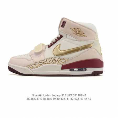 公司级 耐克 Aj 乔丹 Air Jordan Legacy 312 高帮运动鞋 Aj312 乔312百搭篮球鞋 酷炫混搭，谁人不爱？Air Jordan Le - 点击图像关闭