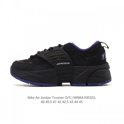 新品公司级 耐克 Nike Jordan Trunner O S 运动篮球鞋，是 耐克旗下 Jordan Brand 推出的复古跑鞋，以 90 年代田径鞋为灵感