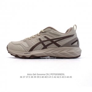 160 【新款】亚瑟士 Asics Gel-Sonoma Cn 轻盈舒适耐磨透气 低帮 复古缓震越野运动鞋1012B584-021 硬核户外党必入的3大理由 “