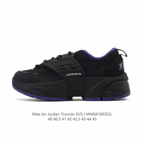 新品公司级 耐克 Nike Jordan Trunner O S 运动篮球鞋，是 耐克旗下 Jordan Brand 推出的复古跑鞋，以 90 年代田径鞋为灵感