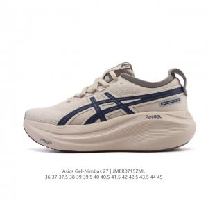 公司级 Asics亚瑟士升级Gel-Nimbus 27男女款跑鞋透气缓震回弹跑鞋N27跑步鞋该鞋款专为提高跑者舒适度和运动表现而设计，搭载了新型鞋面材料和更强的