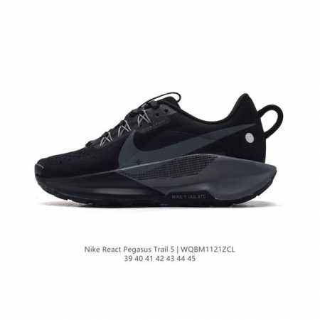 耐克 Nike Pegasustrail5男越野跑步鞋夏新款耐克飞马该鞋款搭载出众回弹的 Reactx 泡绵中底，多种地面，皆可轻松驾驭。采用别致设计。上脚潮鞋 - 点击图像关闭