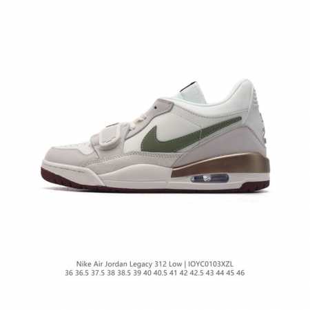 公司级 耐克 Aj 乔丹 Air Jordan Legacy 312 低帮运动鞋 Aj312 乔312百搭篮球鞋 酷炫混搭，谁人不爱？Air Jordan Le - 点击图像关闭
