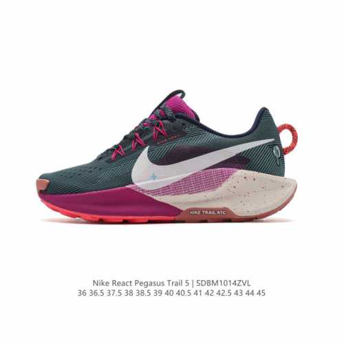 公司级 耐克 Nike Pegasustrail5男女越野跑步鞋夏新款耐克飞马该鞋款搭载出众回弹的 Reactx 泡绵中底，多种地面，皆可轻松驾驭。采用别致设计
