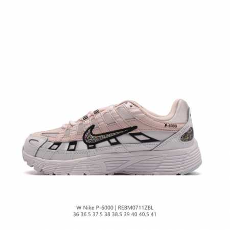 新配色 耐克 Nike 女子休闲运动鞋p-6000Premium 轻便舒适透气防滑缓震耐磨跑步鞋。P-6000 是一款植根于 2000 年代风格的混合款式，让人 - 点击图像关闭