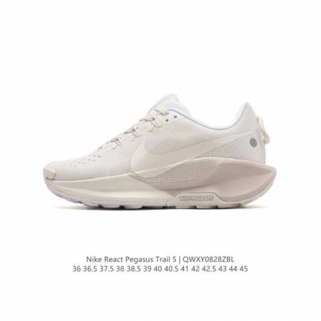 公司级 耐克 Nike Pegasustrail5男越野跑步鞋夏新款耐克飞马该鞋款搭载出众回弹的 Reactx 泡绵中底，多种地面，皆可轻松驾驭。采用别致设计。 - 点击图像关闭